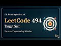 Target Sum - Dynamic Programming - Leetcode 494 - JAVA || DP Series || Qsn 9