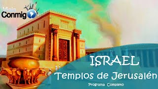 Los TEMPLOS de JERUSALÉN | ISRAEL |  Programa VIAJA CONMIGO