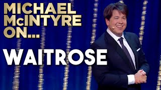 Waitrose | Michael McIntyre