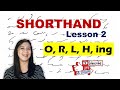 How to write STENO SHORTHAND - Lesson 2