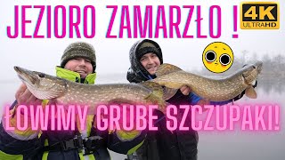 JEZIORO ZAMARZŁO ! NIE PODDAJE SIĘ ŁOWIMY GRUBE ZIMOWE SZCZUPAKI ! JEZIORO DRUŻNO ZAMARŁO !