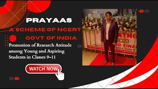 PRAYAAS: Promotion of Research Attitude among Young And Aspiring Students