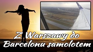 Start samolotu z Warszawy i lądowanie w Barcelonie