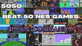 Challenge #29 - Beat 50 NES Games - Bionic Commando Play Session 2