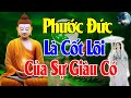 Lắng Nghe Lời Phật Dạy Về Phước Đức Cốt Lõi Của Sự Giàu Có ( Rất Hay ) - An Nhiên Mỗi Ngày