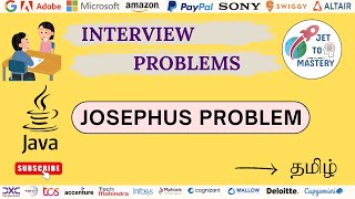 Josephus Problem || DSA || Java || Tamil