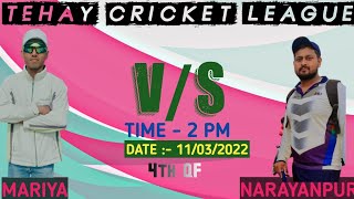 NARAYANPUR VS MARIYA II TENNIS CRICKET  MATCH