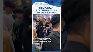Viral Dua Maling HP di PRJ Jakarta Fair 2023 Tertangkap, Kantongi Banyak Ponsel Berbagai Tipe
