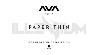 Angels \u0026 Airwaves x Illenium - Paper Thin - Remix [Download]