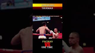 Pac-Man Vs Thurman Show ( Remembering  The 40 year old Pacquiao Vs Young Keith Thurman in His Prime