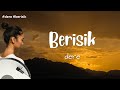 Dere - Berisik (Lirik Video)