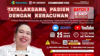 TATALAKSANA PASIEN DENGAN KERACUNAN #batch3 ||  ZOOMERGENCY202