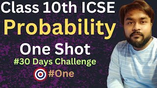 Class 10th ICSE Probability Complete One Shot #mraparimit #selinamath #30dayschallenge