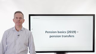 Pension basics (2019) - pension transfers