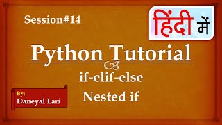if-elif-else and Nested if in Python | Python Tutorial in Hindi | Learn Python in Hindi | #14