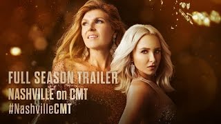 NASHVILLE on CMT | Full-Season Trailer feat. Connie Britton and Hayden Panettiere