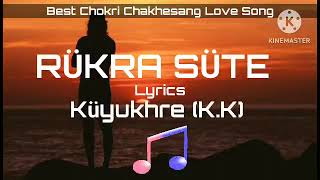 Rukra Sute |Kuyukhre |Lyrics