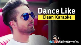 Dance Like Karaoke | Harrdy Sandhu | Lauren Gottlieb | Jaani | B Praak | BhaiKaraoke