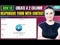 Create a 2 Column Responsive Form With Contact Form 7 [ 2024 ]