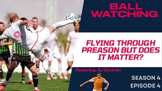 Flying Through Preseason But Does It Matter (feat. AJ Cochran)?