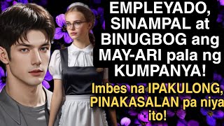 EMPLEYADO, SINAMPAL AT BINUGBOG ANG MAY-ARI PALA NG KUMPANYA!  IMBES NA IPAKULONG PINAKASALAN PA