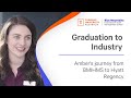 Graduation to Industry | Amber's journey to Hyatt Regency