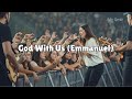 God With Us (Emmanuel) | Powerful Christian Worship Song | Live-Style 2025