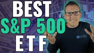 Best S&P 500 Index ETF (10 ETFs Compared)