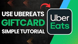 How to Use Uber Eats Gift Card?