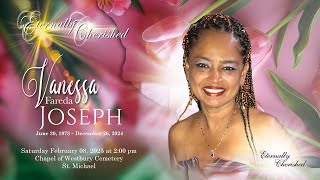 Celebration of Life  -   VANESSA  FAREDA   JOSEPH