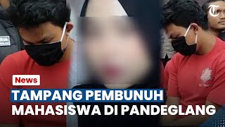 Tampang Pelaku Pembunuhan Mahasiswa Cantik di Pandeglang, Riko Arizka Akui Menyesal