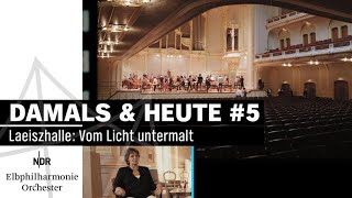 Then and Now #5: Laeiszhalle Hamburg | NDR