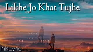 Raj Barman | Likhe Jo Khat Tujhe | Lyrics | Cover | Ink Lyrics |