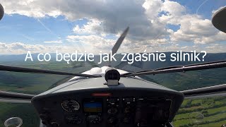 A co będzie jak zgaśnie silnik?  Deadstick landing Aeroprakt A22. Lądowanie bez silnika.