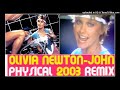 Olivia Newton-John - Physical (2003 Remix) Club Electro Synth-Pop Classic 80s RARE DANCE MIX