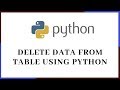 How to delete data from the table using python | Python Tutorial