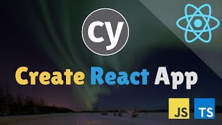 Cypress for Create React App (with code coverage and TypeScript)