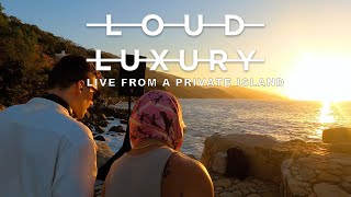 Loud Luxury - Live From A Private Island (Beyond Boredom #004)