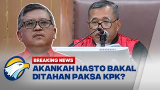 BREAKING NEWS - Praperadilan Ditolak, Akankah Hasto Bakal Ditahan KPK?