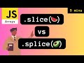JS array .slice(🍉) vs splice.splice(🍍)