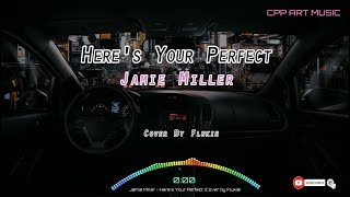 Jamie Miller Here s Your Perfect Cover by Flukie