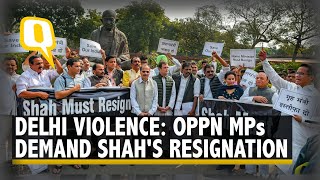 Delhi Violence: Opposition MPs Hold Separate Protests Against the Central Govt | The Quint