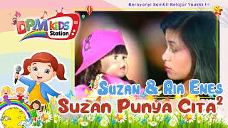Suzan & Kak Ria Enes - Suzan Punya Cita-Cita (Official Kids Video)