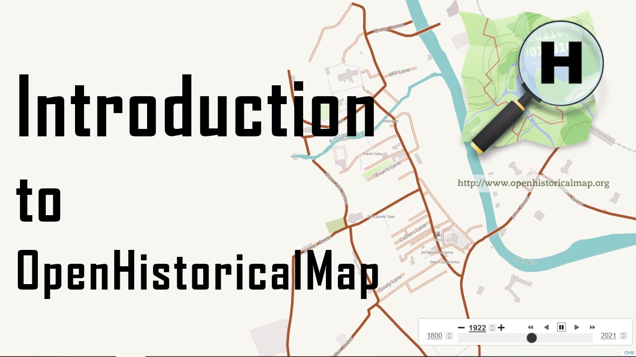 Introduction To OpenHistoricalMap - Time Travel Map - YouTube