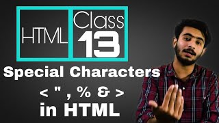 How to add Special Characters in HTML || Class 13