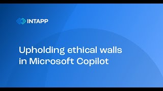 Upholding ethical walls in Microsoft Copilot