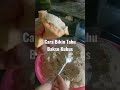 Cara bikin Tahu bakso kukus#shorts,#tahubakso