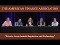 Private Assets Amidst Regulation and Technology