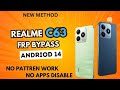 New Method Realme C63 Andriod 14 Frp Bypass