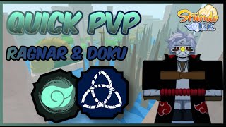 Quick pvp! Ragnar \u0026 Doku || CG: 6